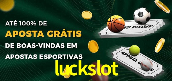 luckslot Ate 100% de Aposta Gratis