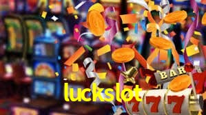 luckslot,luckslot bet